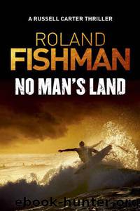 No Man's Land by Roland Fishman