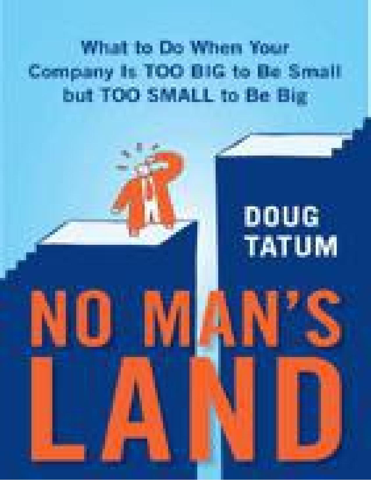No Man's Land by Tatum Doug