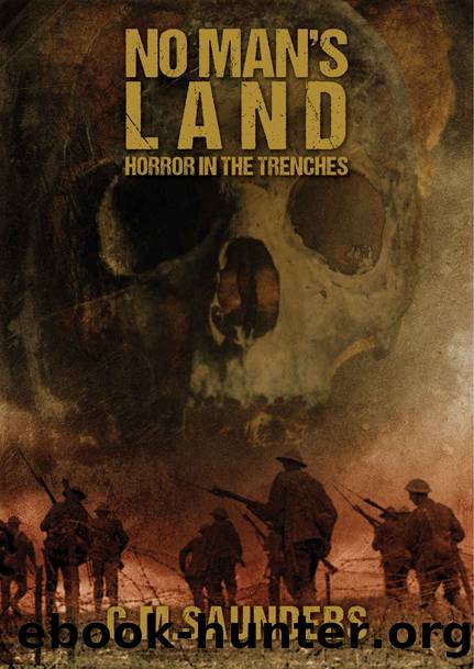 No Man's Land: Horror in the Trenches by C.M. Saunders