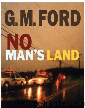 No Mans Land by G.M. Ford