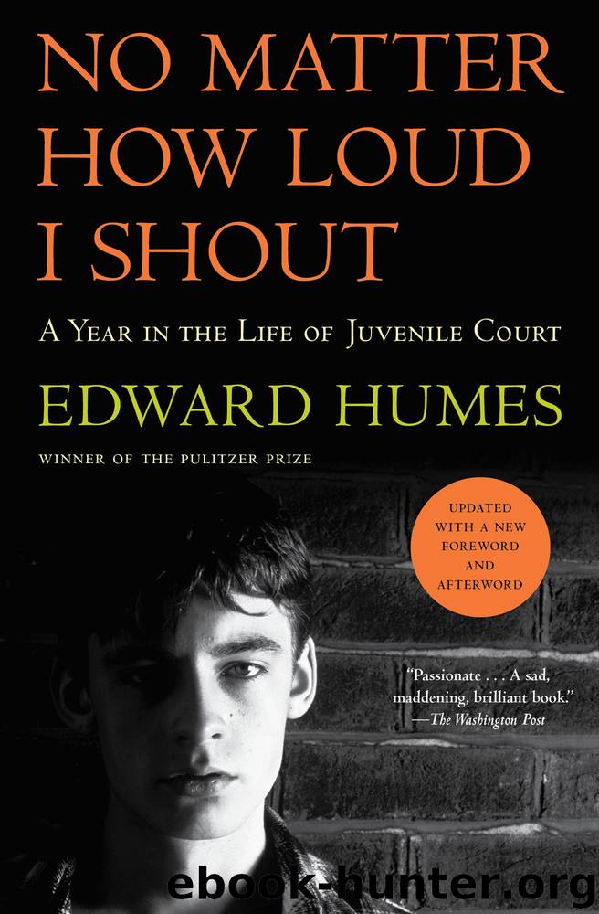 No Matter How Loud I Shout by Edward Humes
