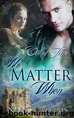 No Matter When by Nancy Adams