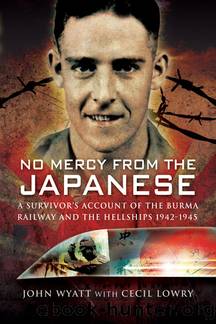 No Mercy from the Japanese by John Wyatt Cecil Lowry