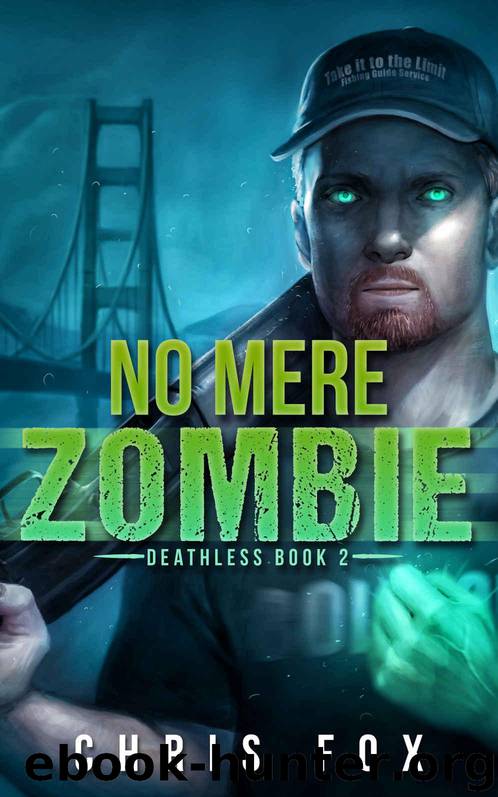 No Mere Zombie: Deathless Book 2 by Fox Chris