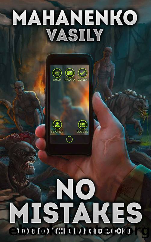 No Mistakes (World of the Changed Book #1): LitRPG Series by Vasily Mahanenko