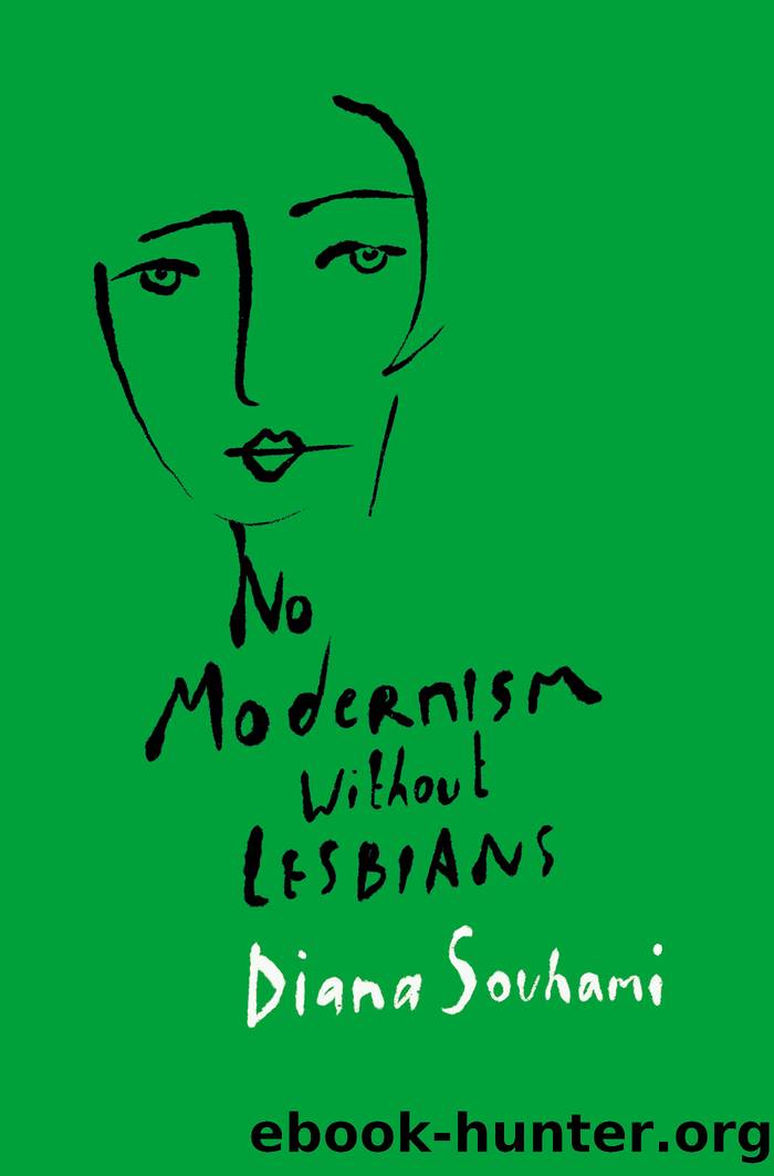 No Modernism Without Lesbians by Diana Souhami