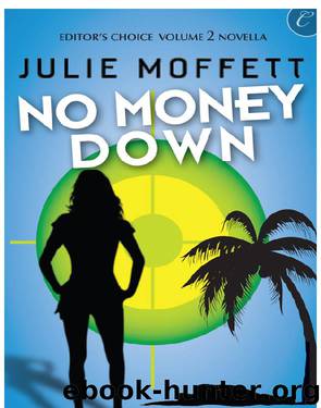 No Money Down by Julie Moffett