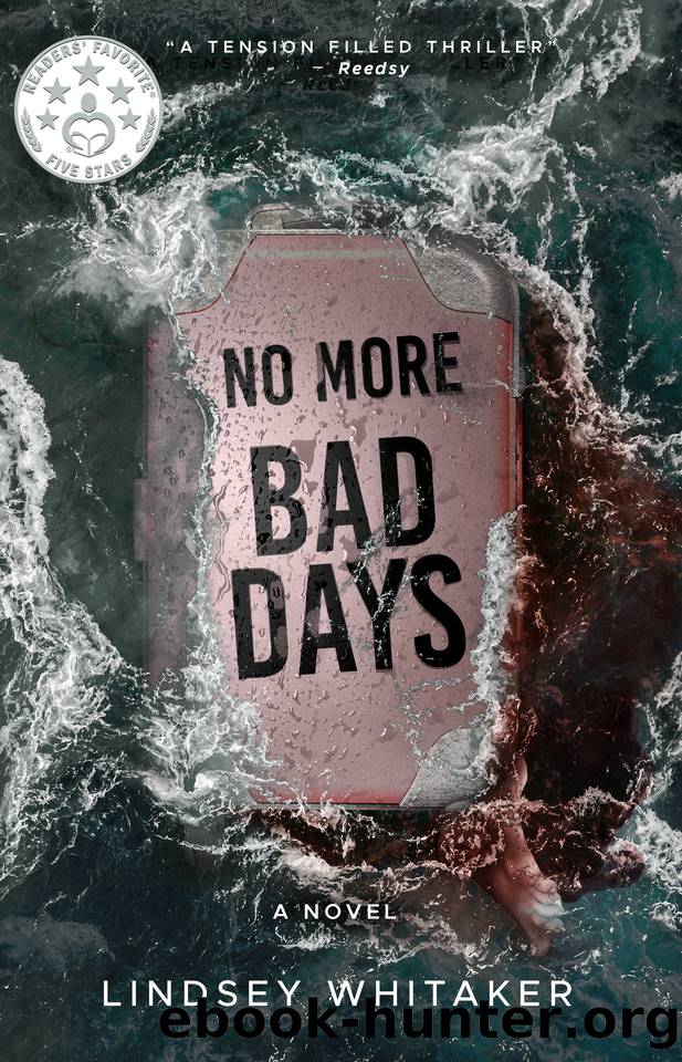 No More Bad Days by Lindsey Whitaker