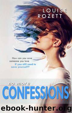No More Confessions by Louise Rozett