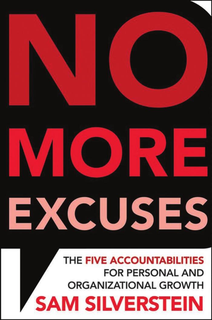 No More Excuses: The Five Accountabilities for Personal and Organizational Growth by Sam Silverstein
