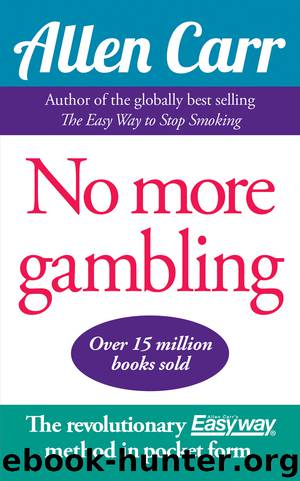 No More Gambling by Allen Carr
