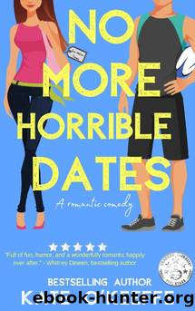 No More Horrible Dates: A romantic comedy of love, friendship . . . and tea (High Tea Book 3) by Kate O'Keeffe