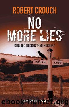 No More Lies (The Kent Fisher Mysteries Book 4) by Robert Crouch