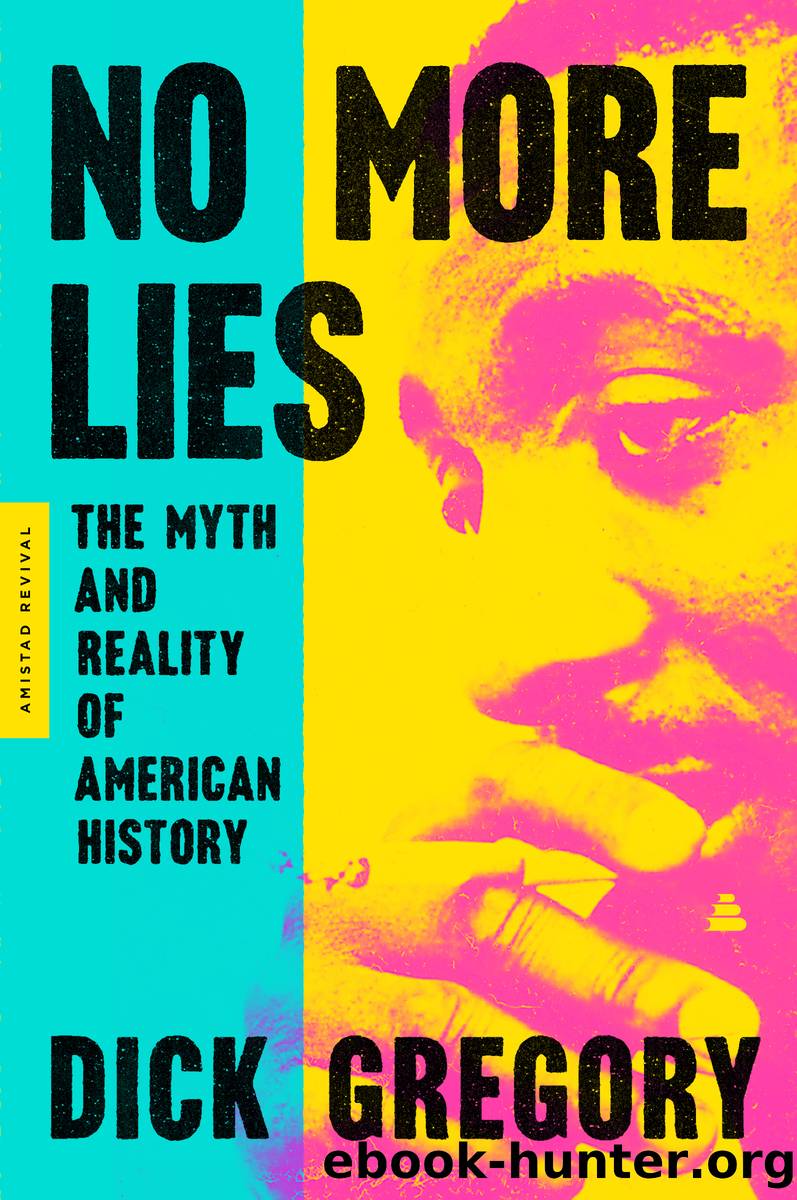 No More Lies by Dick Gregory