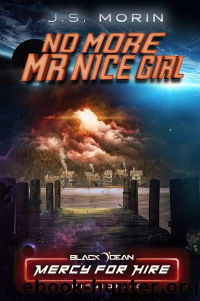 No More Mr. Nice Girl by J.S. Morin