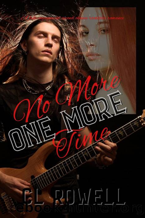 No More One More Time by CL Rowell