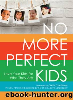No More Perfect Kids by Jill Savage