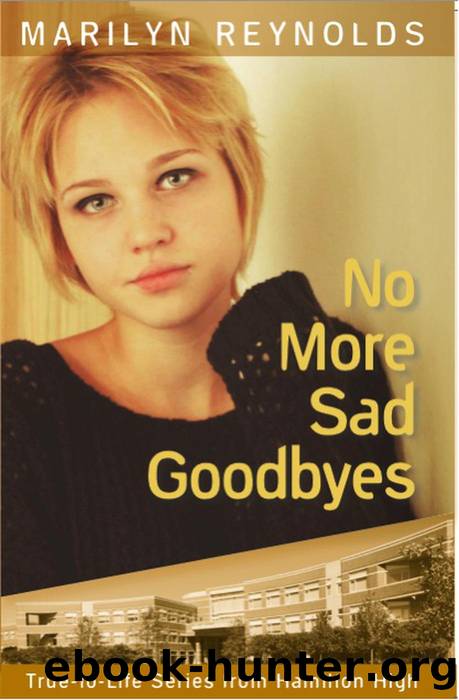 No More Sad Goodbyes by Marilyn Reynolds