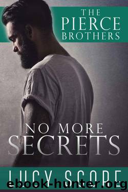 No More Secrets: A Small Town Love Story (The Pierce Brothers Book 1) by Score Lucy