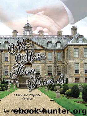 No More Than Friends: A Pride and Prejudice Variation by Wendy Ann Gallant