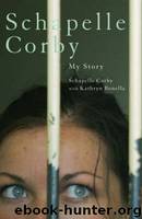 No More Tomorrows by Schapelle Corby