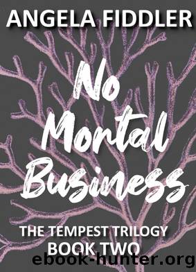No Mortal Business by Angela Fiddler