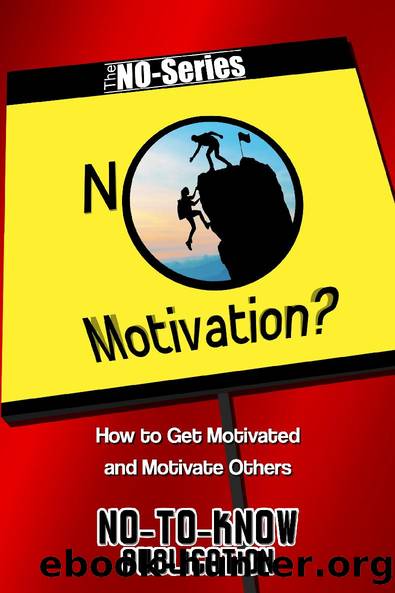 No Motivation? by No-To-Know Publication