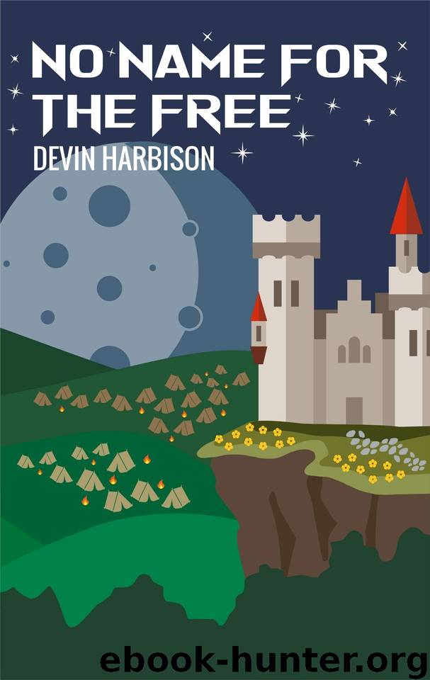 No Name for the Free by Devin Harbison