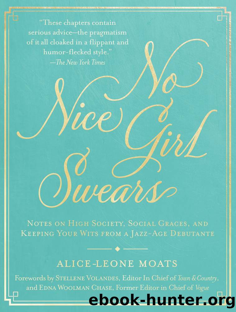 No Nice Girl Swears by Alice-Leone Moats