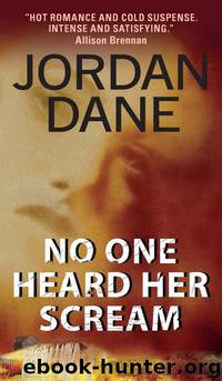 No One Heard Her Scream by Dane Jordan