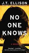 No One Knows by Ellison J. T