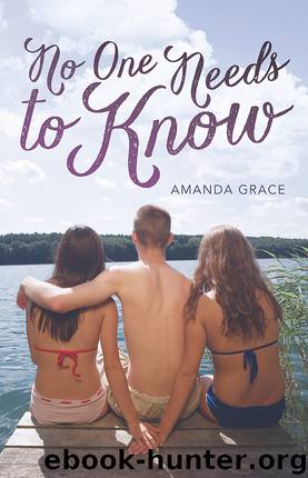 No One Needs to Know by Amanda Grace