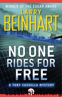 No One Rides for Free by Larry Beinhart