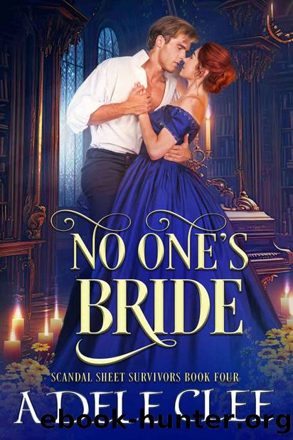 No One's Bride (Scandal Sheet Survivors Book 4) by Adele Clee
