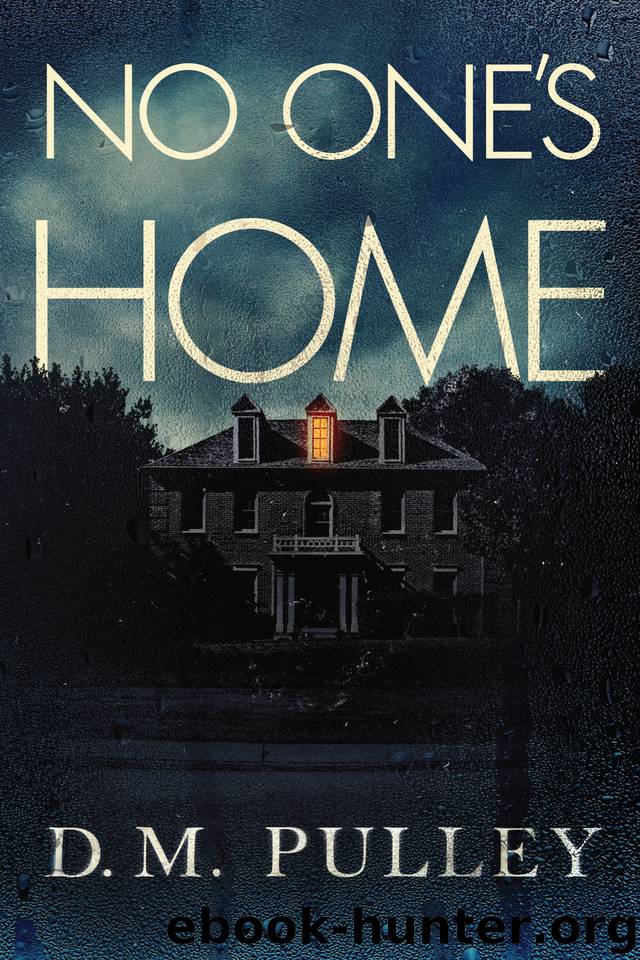 No One's Home by Pulley D. M