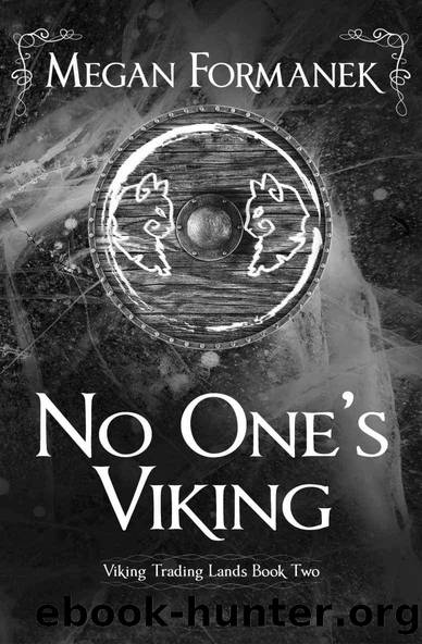 No One's Viking : Viking Trading Lands Book Two (Viking Trading Lands Series 2) by Megan Formanek