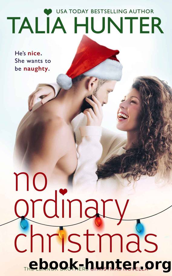 No Ordinary Christmas by Talia Hunter