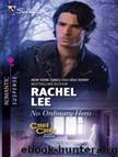 No Ordinary Hero by Lee Rachel