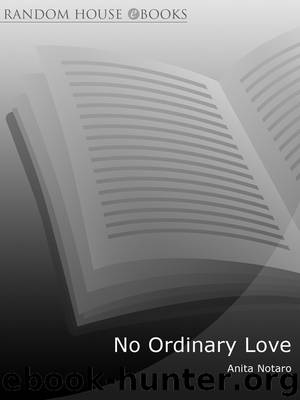 No Ordinary Love by Anita Notaro