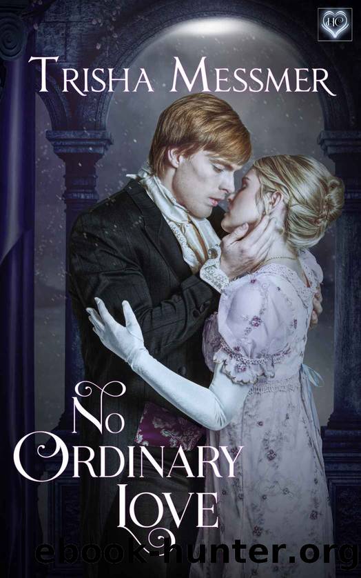 No Ordinary Love: Book 0 of The Hope Clinic by Messmer Trisha