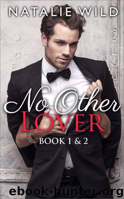 No Other Lover Book One & Two by Natalie Wild