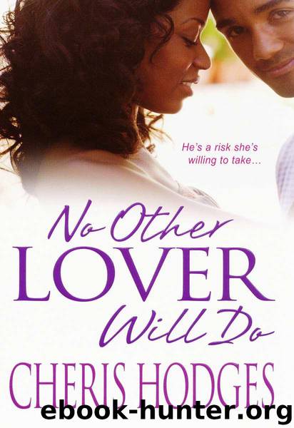 No Other Lover Will Do by Cheris Hodges