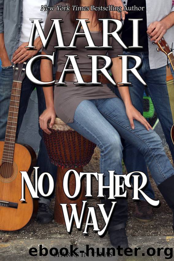 No Other Way: Sparks in Texas, book 4 by Mari Carr
