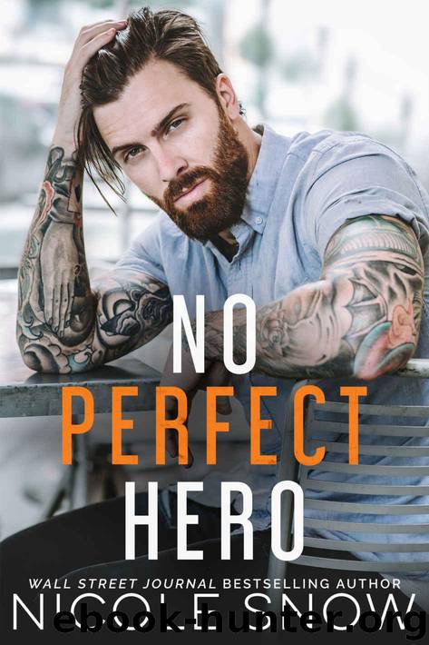 No Perfect Hero by Snow Nicole