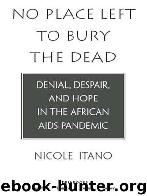 No Place Left to Bury the Dead by Nicole Itano