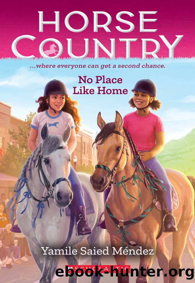 No Place Like Home (Horse Country #4) by Yamile Saied Méndez