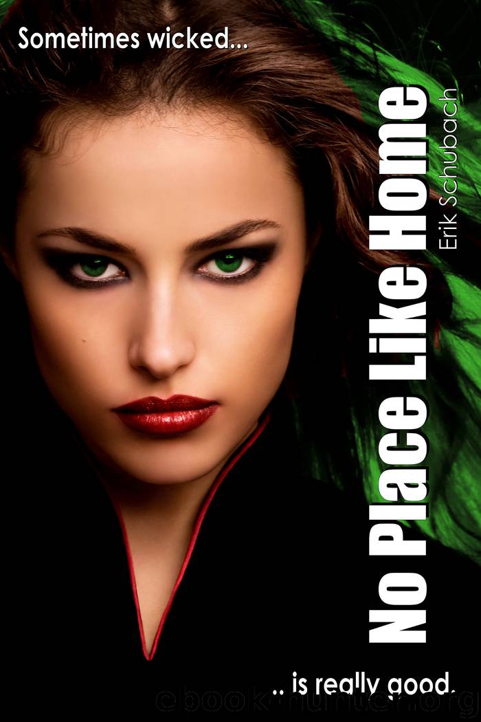 No Place Like Home by Erik Schubach