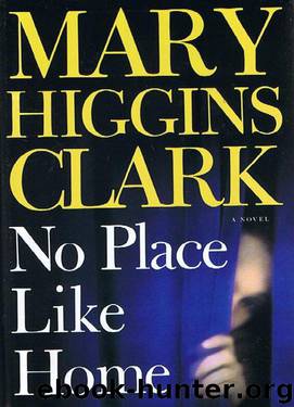 No Place Like Home by Mary Higgins Clark
