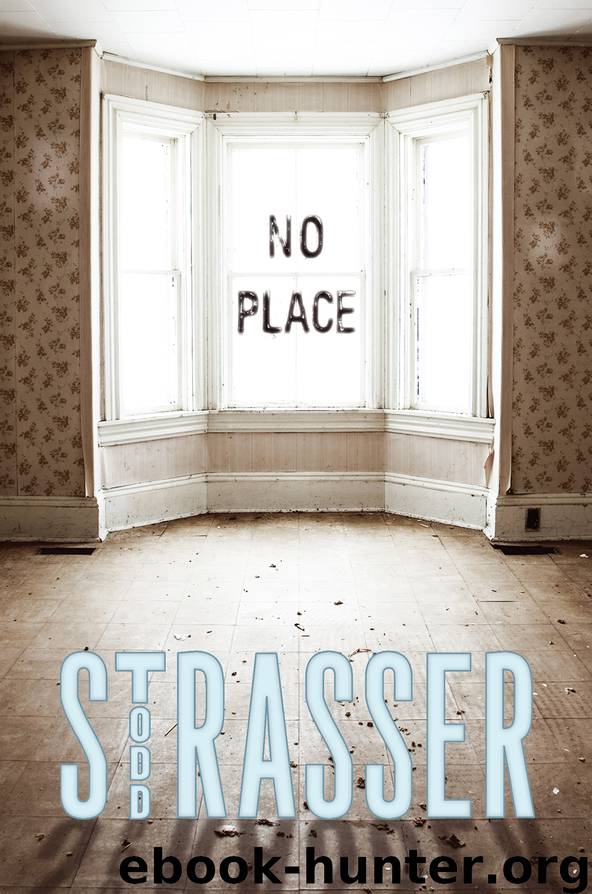 No Place by Todd Strasser