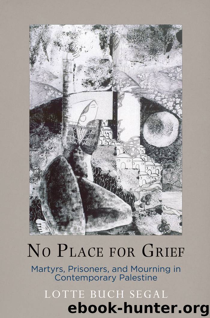 No Place for Grief by Buch Segal Lotte;